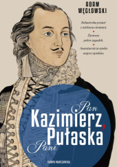 Pan Kazimierz, Pani Pułaska