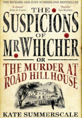 Okładka książki The Suspicions of Mr Whicher or The Murder at Road Hill House Kate Summerscale