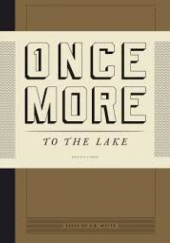 Okładka książki Once More to the Lake E. B. White