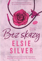 Okładka książki Bez skazy Elsie Silver
