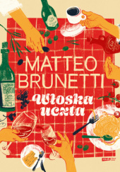 Okładka książki Włoska uczta Matteo Brunetti