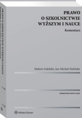Okładka książki Prawo o szkolnictwie wyższym i nauce. Komentarz Hubert Izdebski, Jan Michał Zieliński