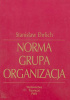 Okładka książki Norma Grupa Organizacja Stanisław Ehrlich