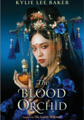 Okładka książki The Blood Orchid Kylie Lee Baker