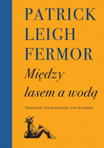 Okładki książek z cyklu Trylogia (Patrick Leigh Fermor)