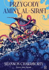 Okładka książki Przygody Aminy Al-Sirafi S.A. Chakraborty