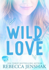 Okładka książki wild love Rebecca Jenshak