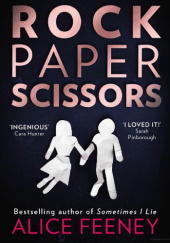 Okładka książki Rock Paper Scissors Alice Feeney
