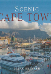 Okładka książki Scenic Cape Town Mark Skinner