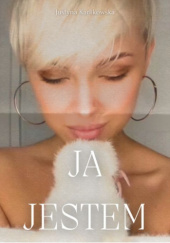 Okładka książki Ja jestem Justyna Karlikowska