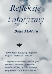 Okładka książki Refleksje i aforyzmy Beata Mołdoch