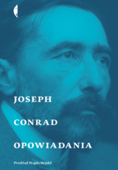 Opowiadania - Joseph Conrad
