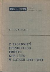 Z zagadnień jednolitego frontu KPP i PPS w latach 1933-1934
