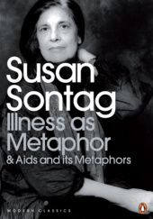 Okładka książki Illness as Metaphor and AIDS and Its Metaphors Susan Sontag
