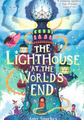 Okładka książki The Lighthouse at the World's End Amy Sparkes