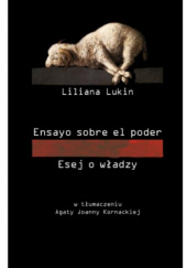Okładka książki Ensayo sobre el poder. Esej o władzy Liliana Lukin