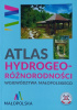 Okładka książki Atlas hydrogeoróżnorodności województwa małopolskiego Tomasz Gągulski,&nbsp;Grażyna Gorczyca,&nbsp;Tomasz Koziara,&nbsp;Tomasz Operacz,&nbsp;Robert Patorski,&nbsp;Małgorzata Tott,&nbsp;praca zbiorowa