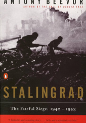 Okładka książki Stalingrad: The Fateful Siege: 1942-1943 Antony Beevor