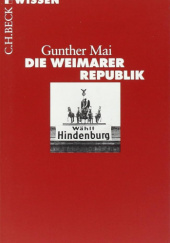 Okładka książki Die Weimarer Republik Gunther Mal