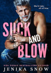 Okładka książki Suck and Blow Jenika Snow