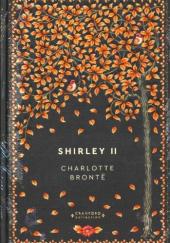 Okładka książki Shirley. Tom II Charlotte Brontë