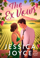 Okładka książki The Ex Vows Jessica Joyce