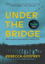 Okładka książki Under the Bridge Rebecca Godfrey