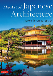 Okładka książki THE ART OF JAPANESE ARCHITECTURE Michiko Kimura Young, David Young