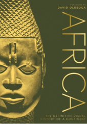 Okładka książki Africa: The Definitive Visual History of a Continent David Olusoga