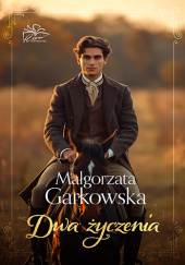 Okładka książki Dwa życzenia Małgorzata Garkowska