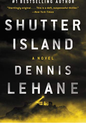 Okładka książki Shutter Island Dennis Lehane