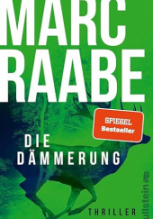 Okładka książki Die Dämmerung Marc Raabe