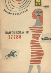 Okładka książki Banderola nr 77788 Bogdan Brzeziński,&nbsp;Aleksander Olszakowski