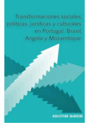 Okładka książki Transformaciones sociales, políticas, jurídicas y culturales en Portugal, Brasil, Angola y Mozambique Marcin Kołakowski