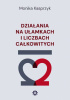 Okładka książki Działana na ułamkach i liczbach całkowitych Monika Kasprzyk