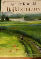 Okładka książki Bajki z natury Ignacy Krasicki