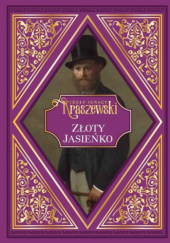 Okładka książki Złoty Jasieńko Józef Ignacy Kraszewski