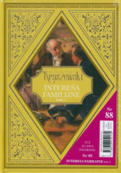 Okładka książki Interesa familijne t.1 Józef Ignacy Kraszewski