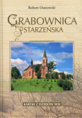 Okładka książki Grabownica Starzeńska. Kartki z dziejów wsi. Robert Ostrowski