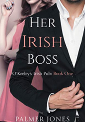 Okładka książki Her Irish Boss Palmer Jones