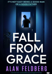 Okładka książki Fall From Grace Alan Feldberg