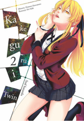 Okładka książki Kakegurui Twin tom 2 Homura Kawamoto