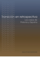 Okładka książki Transición en retrospectiva. Los casos de Polonia y España Grażyna Grudzińska