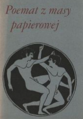 Okładka książki Poemat z masy papierowej Edward Hołda