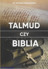Okładka książki Talmud czy Biblia Michał Poradowski