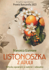 Okładka książki Listonoszka z Apulii Francesca Giannone