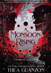 Okładka książki A Monsoon Rising Thea Guanzon