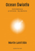 Okładka książki Ocean Światła. Kontemplacja, przemiana i wyzwolenie Martin Laird OSA