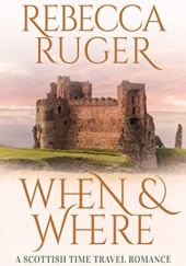 Okładka książki When & Where Rebecca Ruger