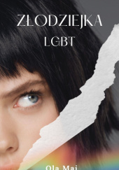 Okładka książki Złodziejka. LGBT Ola Maj